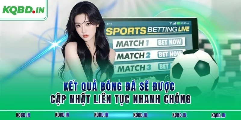KQBD IN - Nhận định, kết quả bóng đá hôm nay trực tiếp 24/7 104 Kết quả bóng đá sẽ được cập nhật liên tục nhanh chóng
