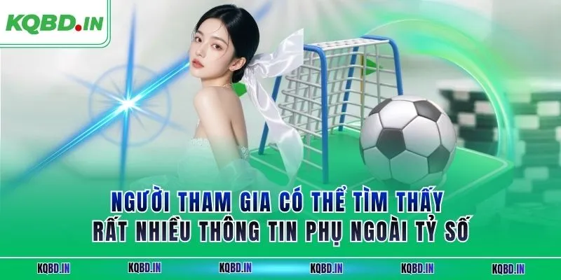 KQBD IN - Nhận định, kết quả bóng đá hôm nay trực tiếp 24/7 111 Người tham gia có thể tìm thấy rất nhiều thông tin phụ ngoài tỷ số