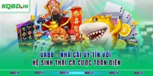 UK88 – Nhà Cái Uy Tín Với Hệ Sinh Thái Cá Cược Toàn Diện 116 uk88