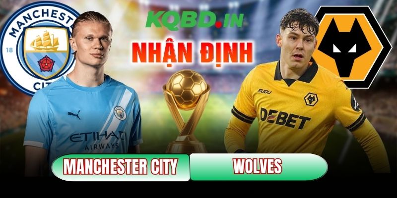 Manchester City vs Wolves