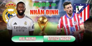 Nhận định bóng đá Real Madrid vs Atletico Madrid, 3h ngày 23/03 120 Real Madrid vs Atletico Madrid